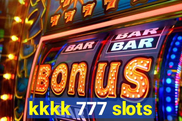 kkkk 777 slots